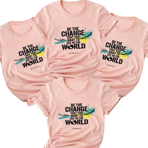 Be The Change That You Want To See In The World Vintage Custom Environmental Club Shirt