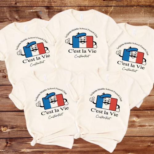 C’est La Vie French Club Shirt - Custom La Quinta Middle School Tee, Funny Cartoon France Flag Style