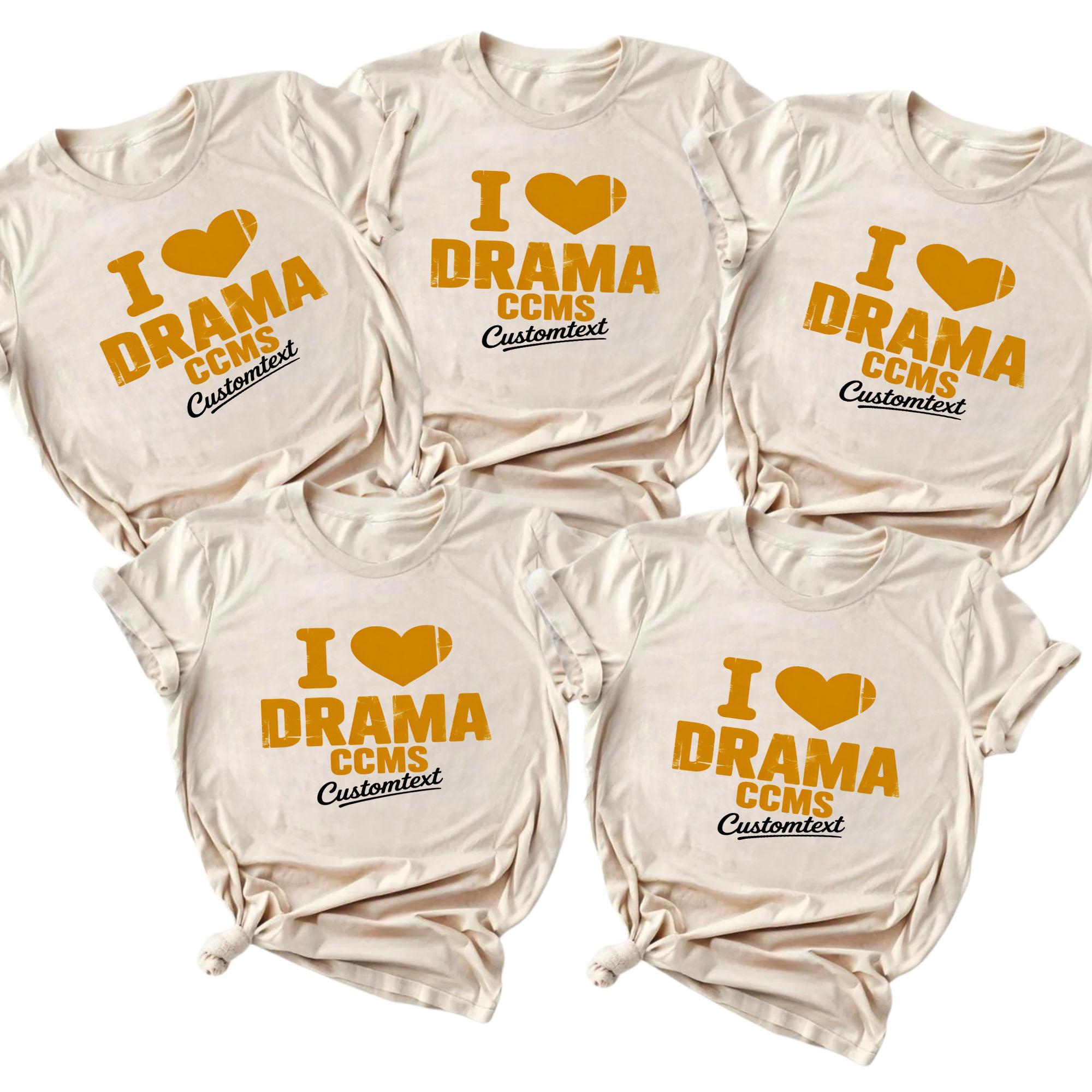 CCMS Drama Club Shirt – I Love Drama Custom Fun Retro School Tee ccms drama club shirt i love drama custom fun retro school tee style 1 thumb 155