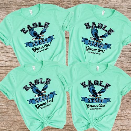 Eagle Staff Game On Shirt – Custom Teacher Fun Mascot Team Spirit Tee