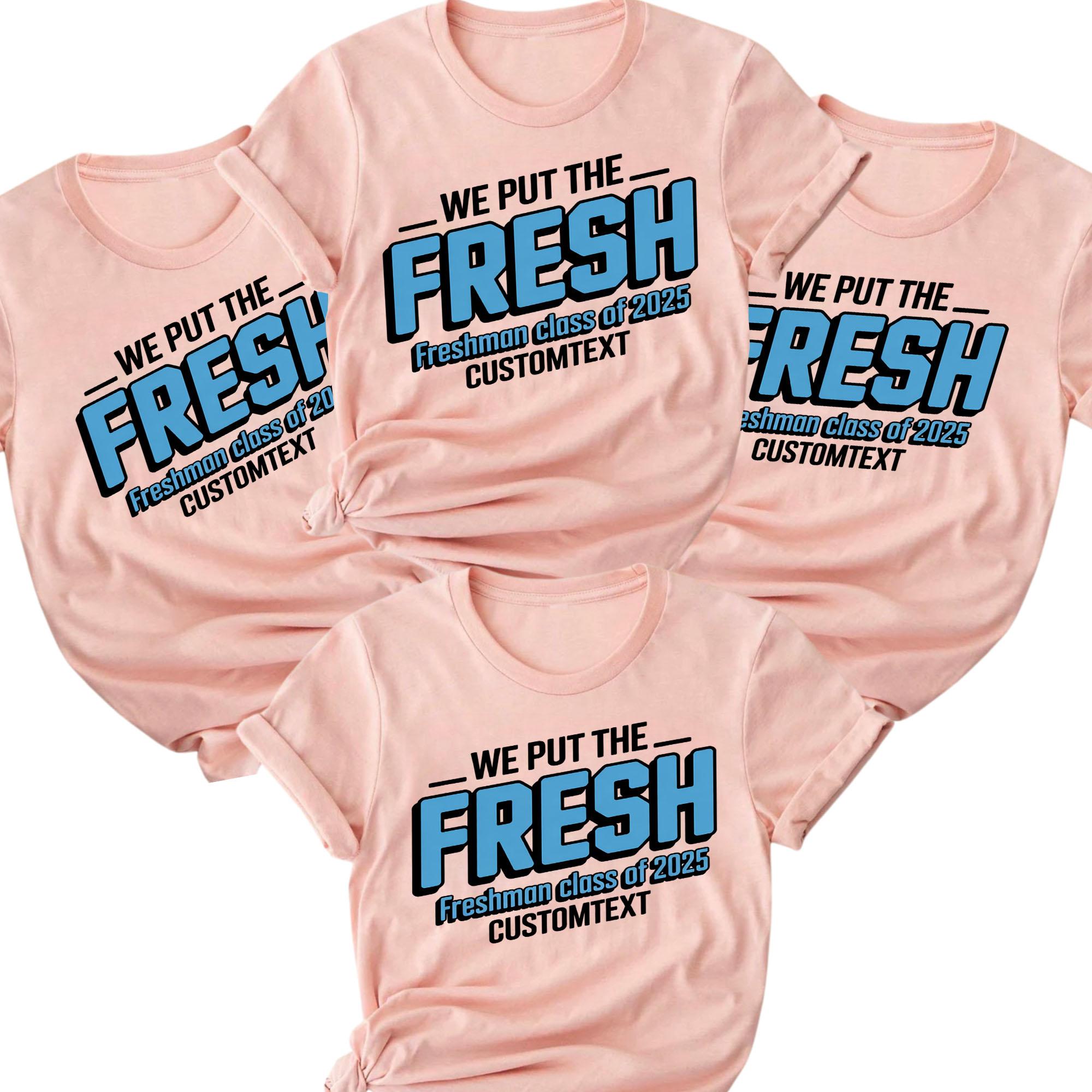 Freshman 2025 Graduation Strip Shirt – We Put the FRESH in Freshman Custom Tee freshman 2025 graduation strip shirt we put the fresh in freshman custom tee style 3 thumb 449