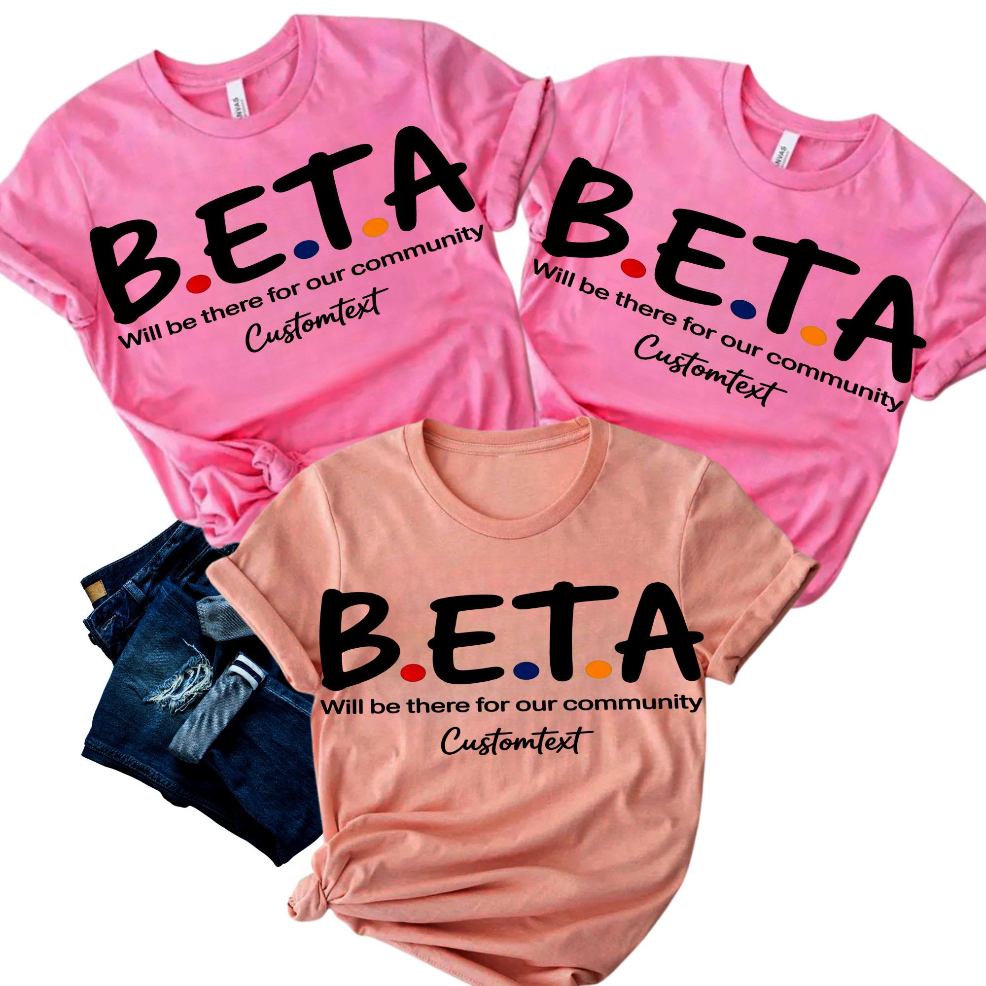 Friends Style BETA Club Shirt – Custom Tee with B.E.T.A Logo & Community Quote friends style beta club shirt custom tee with b e t a logo community quote style 3 thumb 11