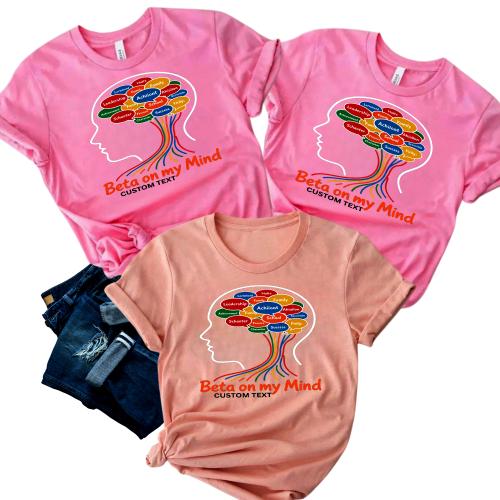Fun Brain Design Beta Shirt – Beta On My Mind Custom Club Tee with Core Values