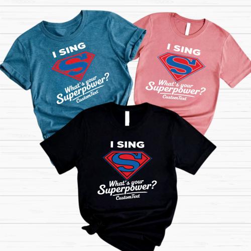 I Sing What’s Your Superpower Shirt - Custom Chorus Club Tee, Fun Retro Superhero Style Miscellaneous