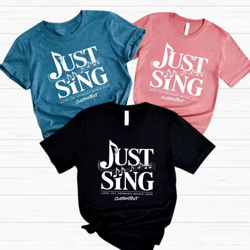Just Sing Shirt – Lake Joy Primary Music 2025 Custom, Miscellaneous, Club Shirt, Cute Minimal Music Style