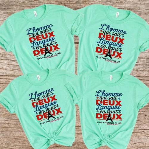 L’homme Qui Sait Deux Langues Shirt – Custom FHS French Club Inspirational Tee