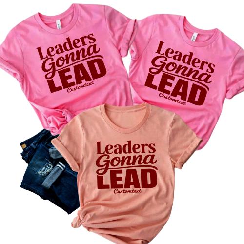 Leaders Gonna Lead Shirt Vintage Style Custom Text Photography Club Teacher Staff Tee