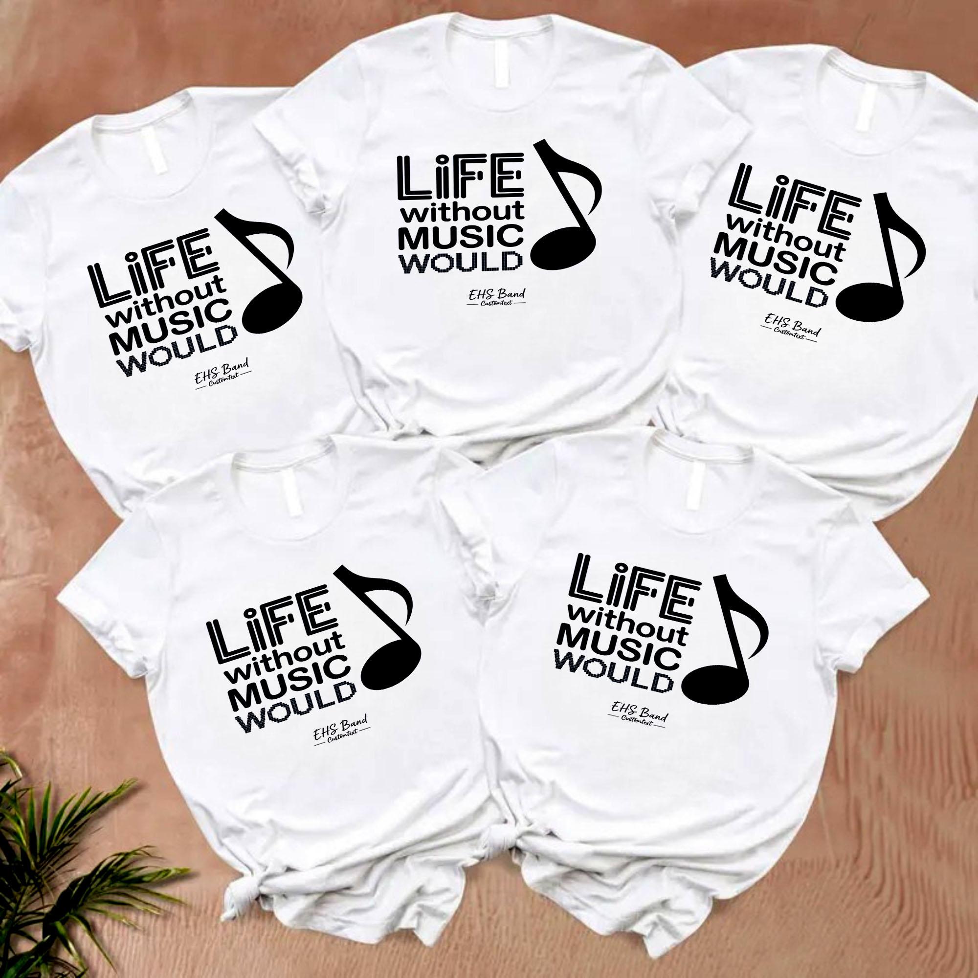 Life Without Music Would Be Flat Shirt – EHS Band Retro Music Club Custom Tee life without music would be flat shirt ehs band retro music club custom tee style 1 thumb 259
