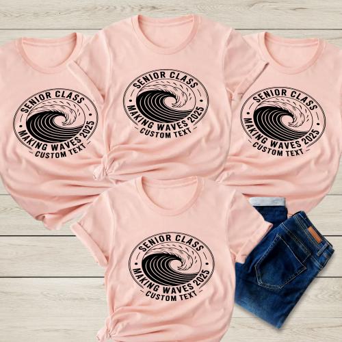 Making Waves 2025 – Senior Class Quote Shirt