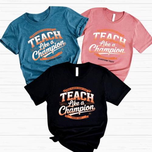 Retro Club Tee – Teach Like a Champion Every Player Every Day Custom Shirt