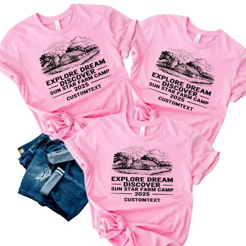 Sun Star Farm Camp 2025 Explore Dream Discover Custom Trip Shirt - Rustic Farm Adventure Style