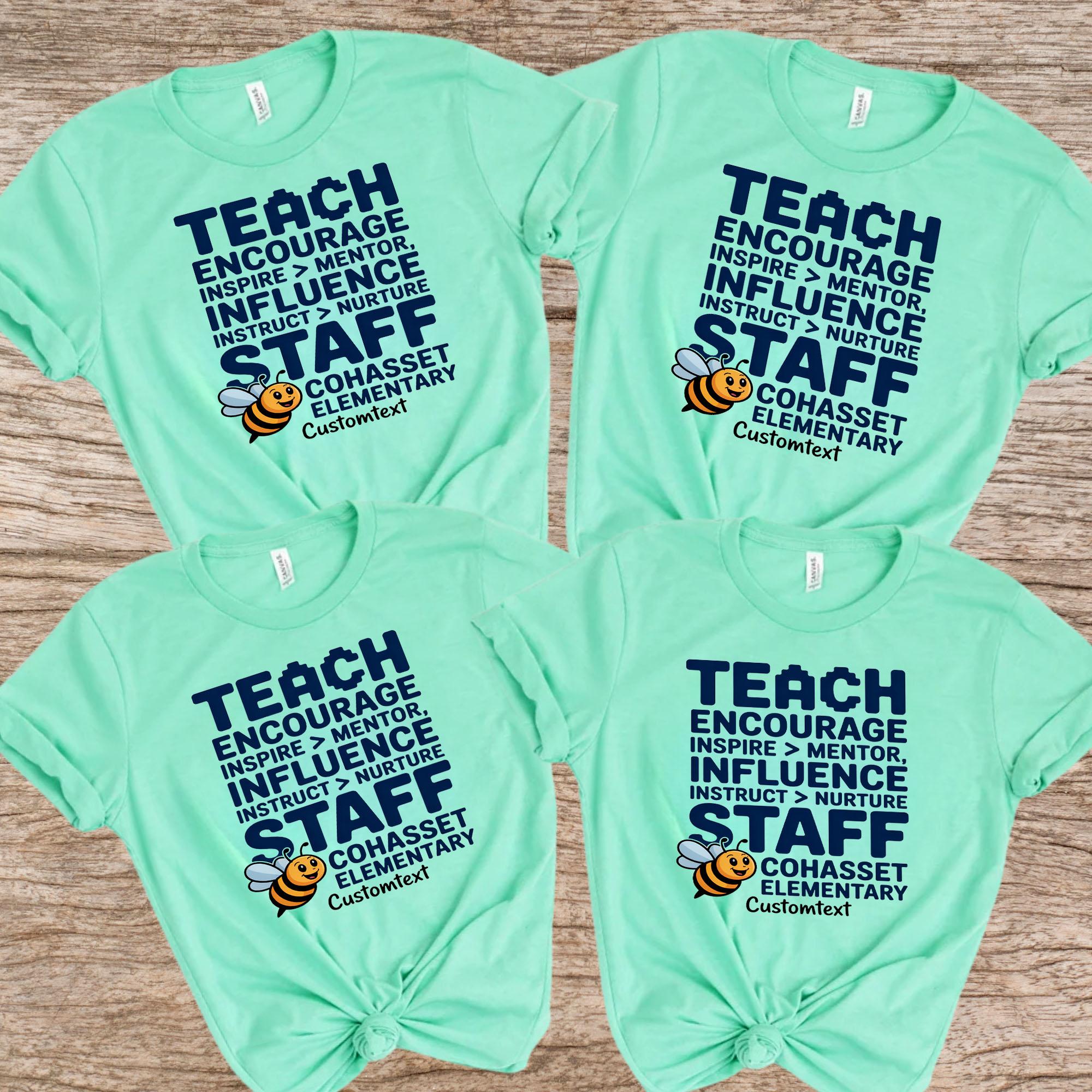 Teach Encourage Inspire Influence Staff Shirt Custom Cute Teacher Bee Tee teach encourage inspire influence staff shirt custom cute teacher bee tee style 1 thumb 884