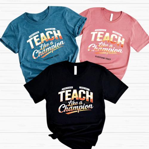 Teach Like a Champion Shirt – Every Player Every Day – Custom Club Tee Miscellaneous Retro Style