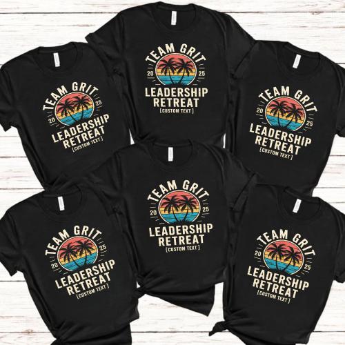 Team Grit Leadership Retreat 2025 Trip Shirt - Custom Tropical Growth Style
