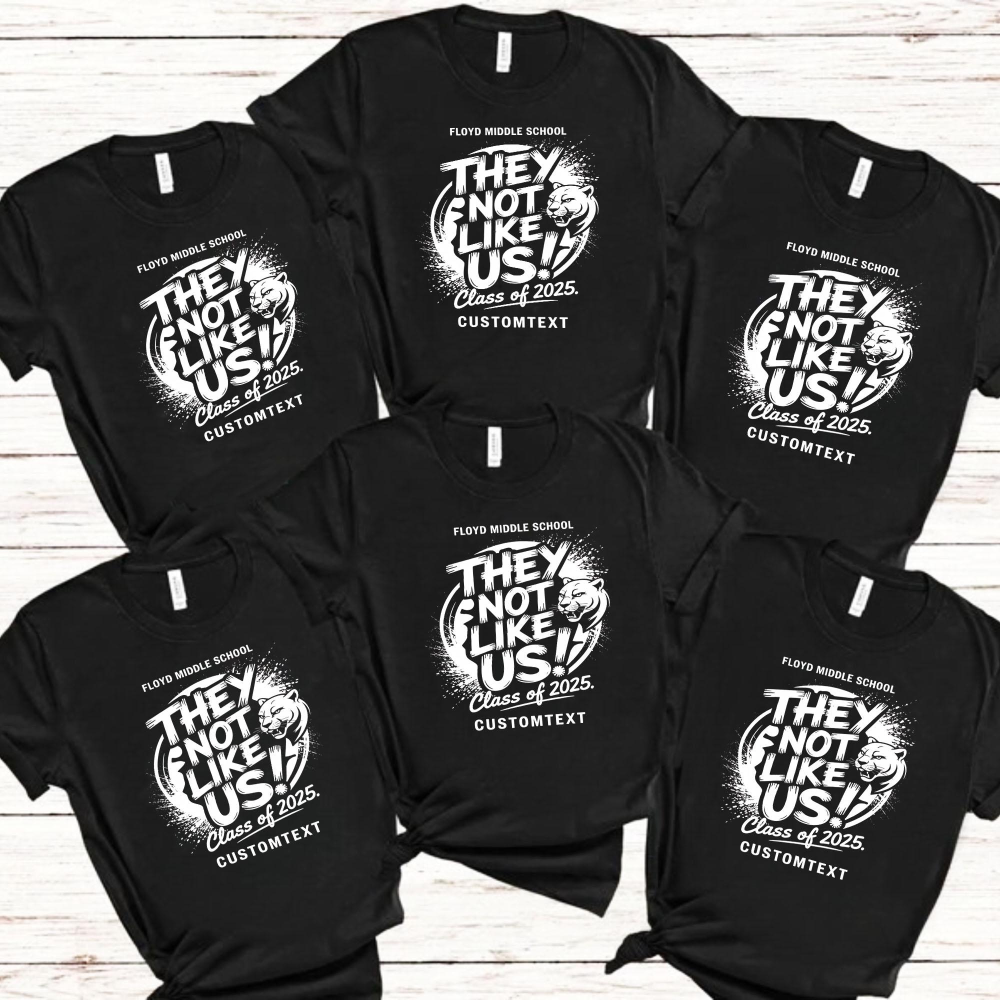 They Not Like Us – Class of 2025 Bold Panther Mascot Graduation Tee they not like us class of 2025 bold panther mascot graduation tee style 1 thumb 25
