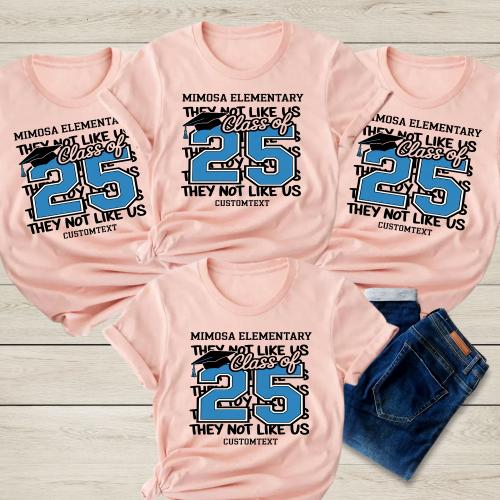 They Not Like Us Class of 2025 Shirt – Bold Graduation Tee for Elementary