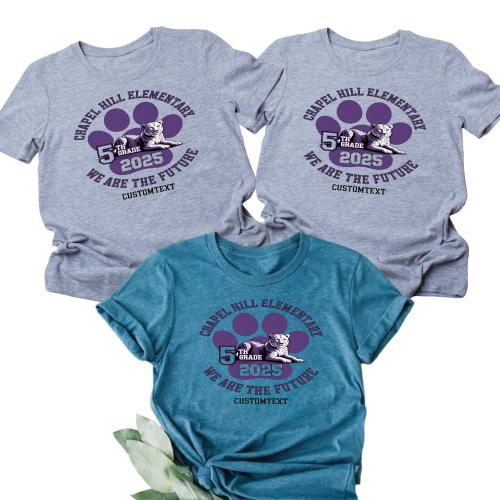 We Are The Future – Custom 5th Grade Class Shirt Chapel Hill Elementary 2025