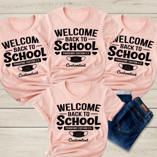 Welcome Back To School Pandemic Edition 2.5 Custom Text Vintage Retro Fun Club Shirt