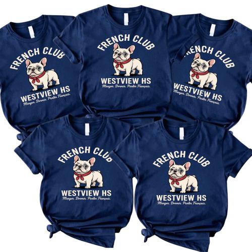 Westview HS French Club Shirt – French Bulldog Theme Cute Dog Lover Style Tee