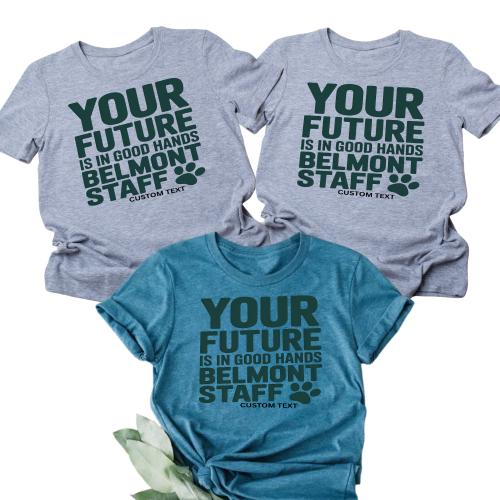 Your Future Is In Good Hands Belmont Custom Vintage Photography Teacher Staff Shirt
