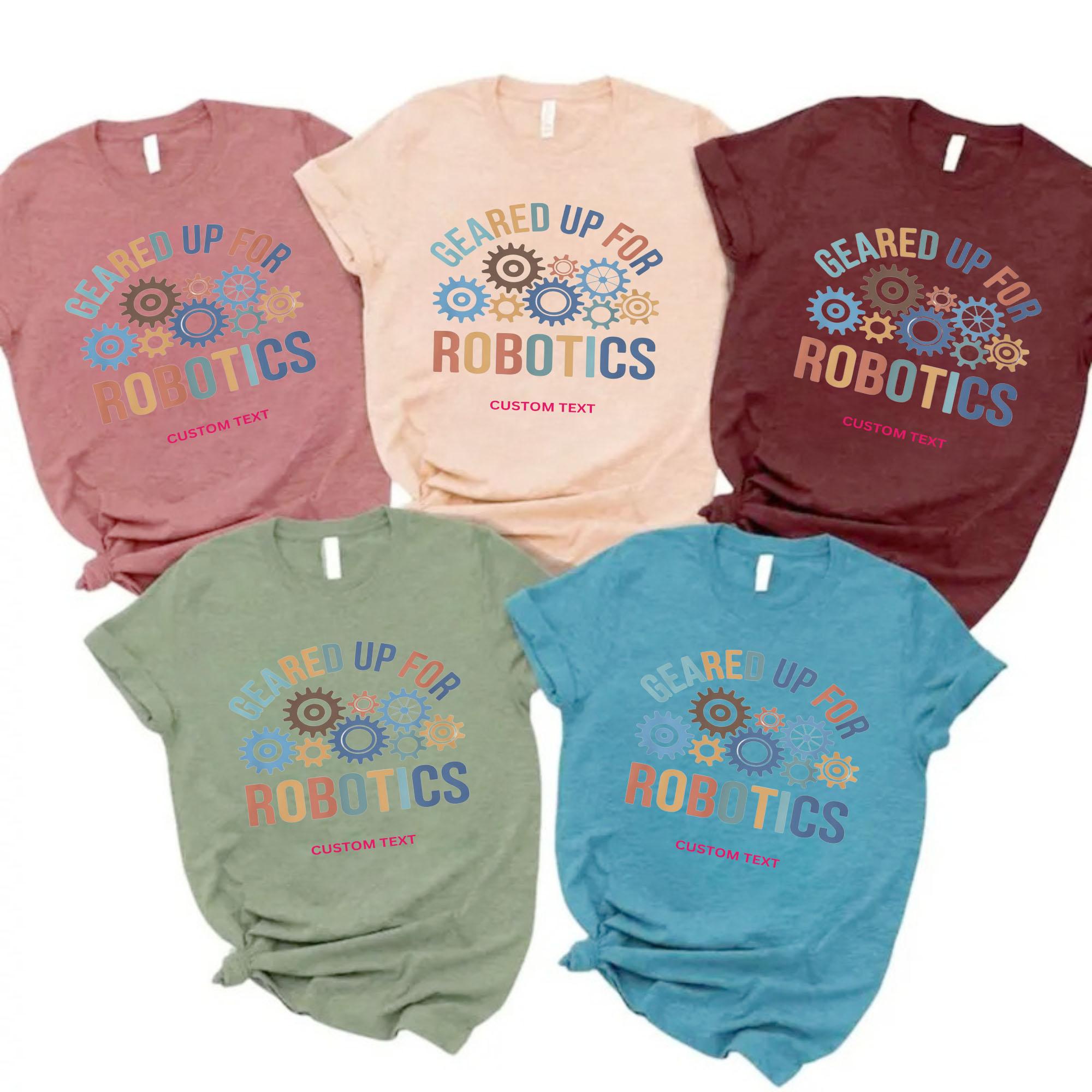Custom Geared Up For Robotics Retro Tech Team T-shirt custom geared up for robotics retro tech team t shirt 18 thumb