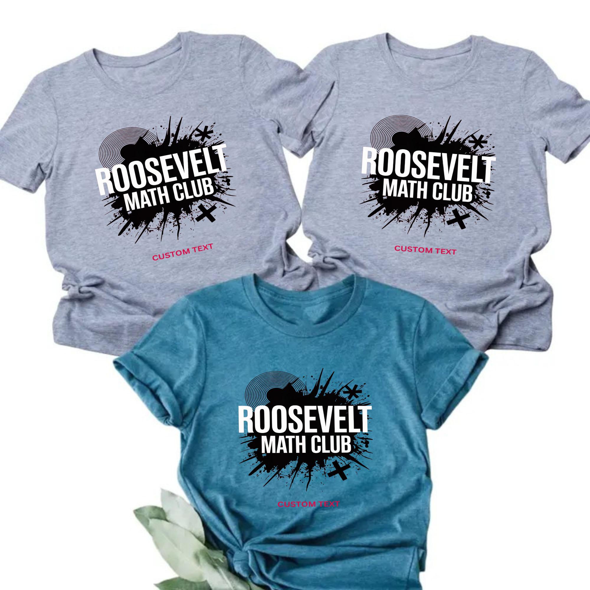 Custom Roosevelt Math Club Grunge Style Team T-shirt custom roosevelt math club grunge style team t shirt 3 thumb 2