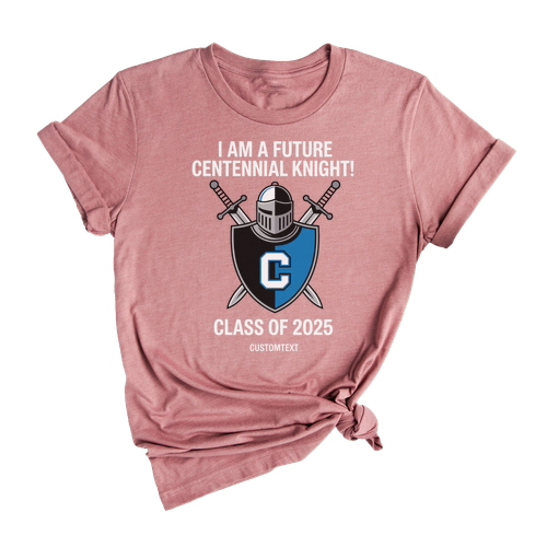 Centennial Knight Custom Class Shirt – Future Knight 2025 Tee