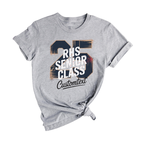 RHS Senior Class of 2025 – Custom Grunge Graduation Shirt Bold Typography