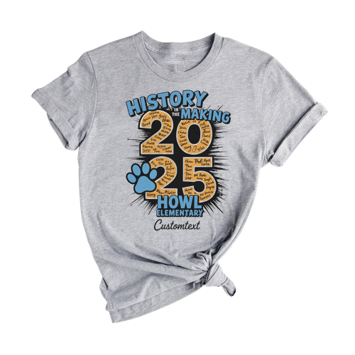 5th Grade Class Of 2025 History In The Making Shirt – Custom Graduation Tee
