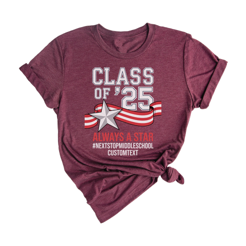 Always a Star Class Shirt – Custom Class of 2025 Graduation Tee for Elementary Students