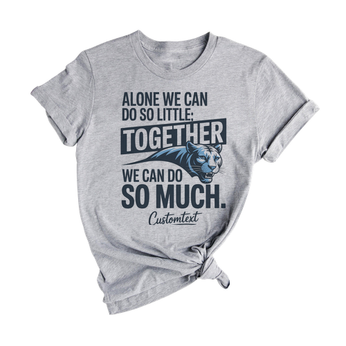 Alone We Can Do So Little Together We Can Do So Much Custom Staff Shirt Retro Photography Club