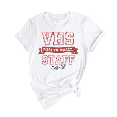Custom VHS Staff Shirt Pride & Spirit Since 2025 Retro Teacher School Tee