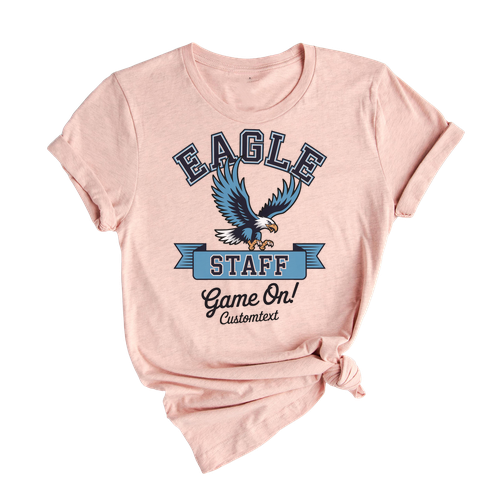 Eagle Staff Game On Shirt – Custom Teacher Fun Mascot Team Spirit Tee