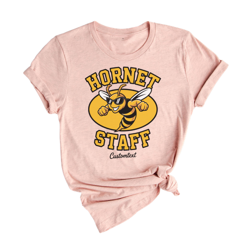 Hornet Staff Strong Cool Vintage Custom Text Teacher Staff Shirt