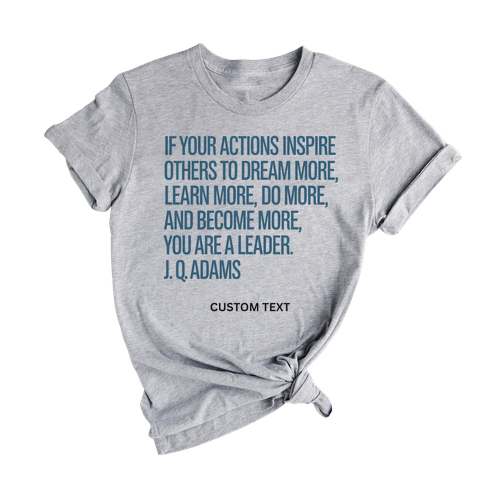 if your actions inspire others to dream more learn more do more and become more custom teacher staff shirt vintage