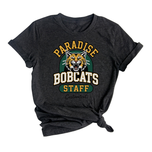 Paradise Bobcats Staff Custom Text Teacher Staff Shirt - Vintage Retro Animal Club Tee