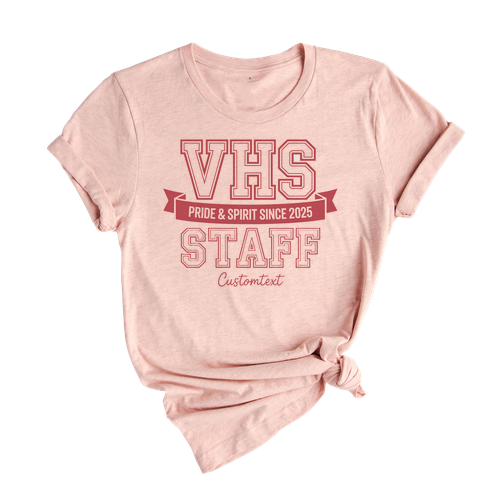 VHS Staff Pride & Spirit Since 2025 Shirt Custom Retro Teacher School Tee