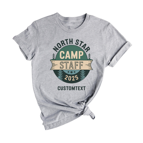 North Star Camp Staff 2025 Trip Shirt – Custom Rustic Adventure Crew Style