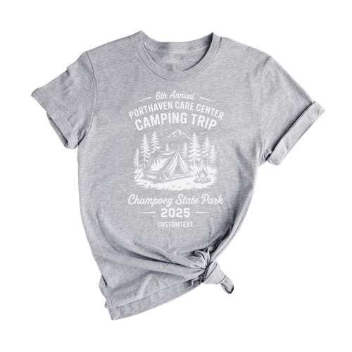 Porthaven Care Center Camping Trip 2025 Custom Trip Shirt - Wilderness Camp Style