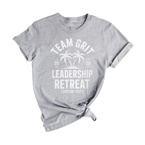 Team Grit Leadership Retreat 2025 Custom Trip Shirt - Tropical Growth Style
