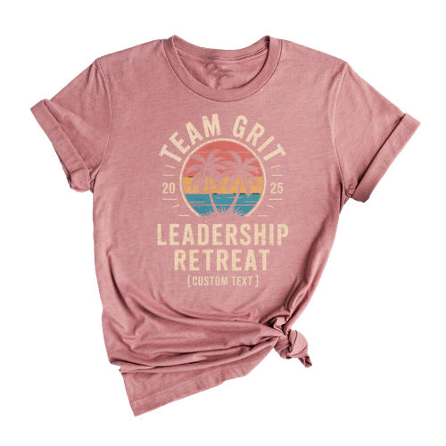 Team Grit Leadership Retreat 2025 Trip Shirt - Custom Tropical Growth Style