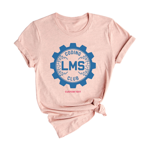 LMS Coding Club Shirt – Tech Gear Style Custom STEM Club Tee