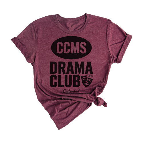CCMS Drama Club Shirt 2025 – Custom Bold Theater Mask Minimalist Retro Tee