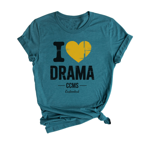I Love Drama Club Shirt – CCMS Custom Bold Retro School Style Tee