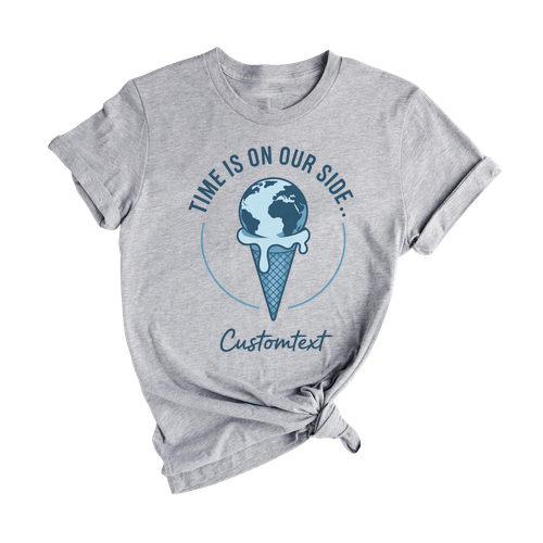 Time Is On Our Side Shirt – Vintage Custom Environmental Club Style Tee