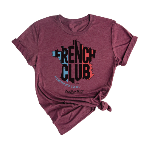 French Club France Map Shirt - Custom Arlington High School Tee with Bold FRENCH CLUB Text & Tricolor Design