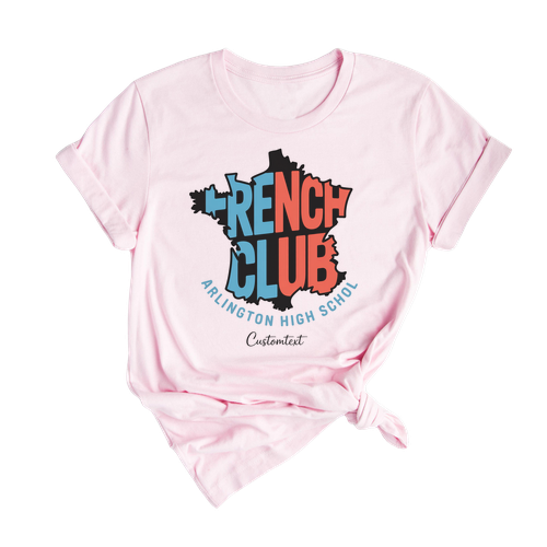 French Club France Map Shirt – Arlington High School Custom Bold Text Tee