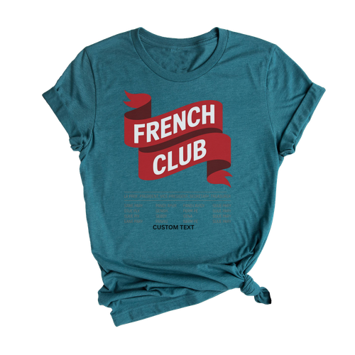 French Club Ribbon Shirt - Custom French Club Tee with Officer Roles, Fun Student Leadership Style
