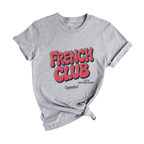 Retro Bubble French Club Shirt – Custom 24-25 French Tee North High School Club Style