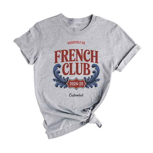 Roosevelt HS French Club Shirt – 2024–25 Custom Vintage Academic Language Tee